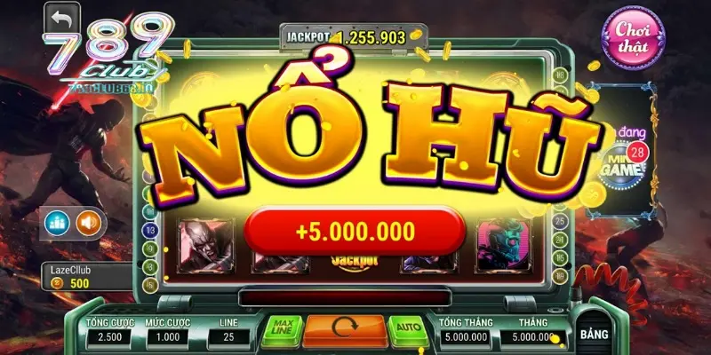 Nổ hũ 789Club – Khác biệt nằm ở trải nghiệm