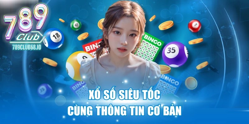 Cách chơi xổ số siêu tốc thắng lớn từ người chơi chuyên nghiệp